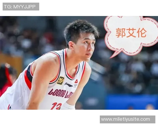 CBA首轮本土最佳球员评选结果揭晓郭艾伦荣获殊荣引发热议