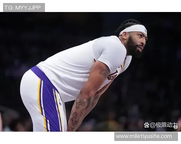 浓眉体重增加近7公斤球探和教练担忧其移动能力下降 浓眉体重增加近7公斤球探和教练担忧其移动能力下降